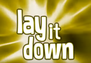 Lay It Down